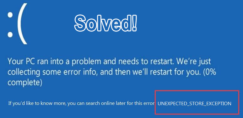 reparer UNEXPECTED_STORE_EXCEPTION fejl i Windows 10
