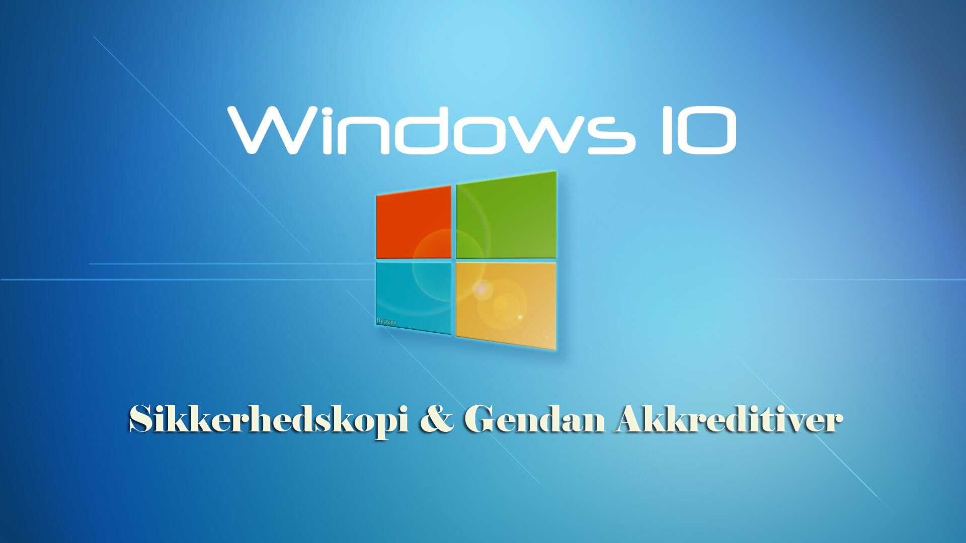 Skridt til Sikkerhedskopi og Gendan Akkreditiver I Windows 10