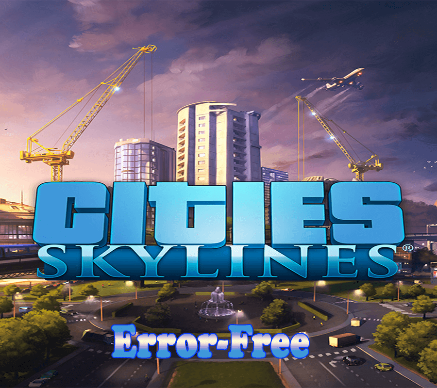 Cities Skylines Crash ved opstart