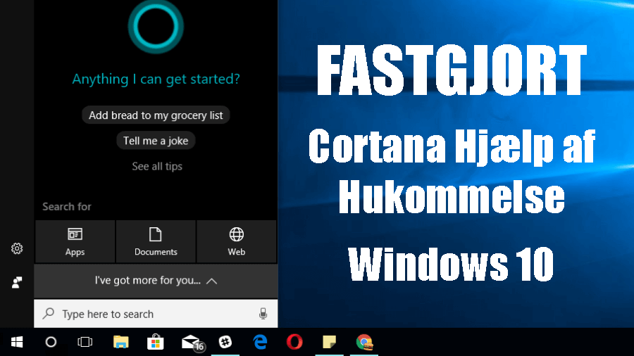 Fix Cortana ved hjælp af hukommelse på Windows 10