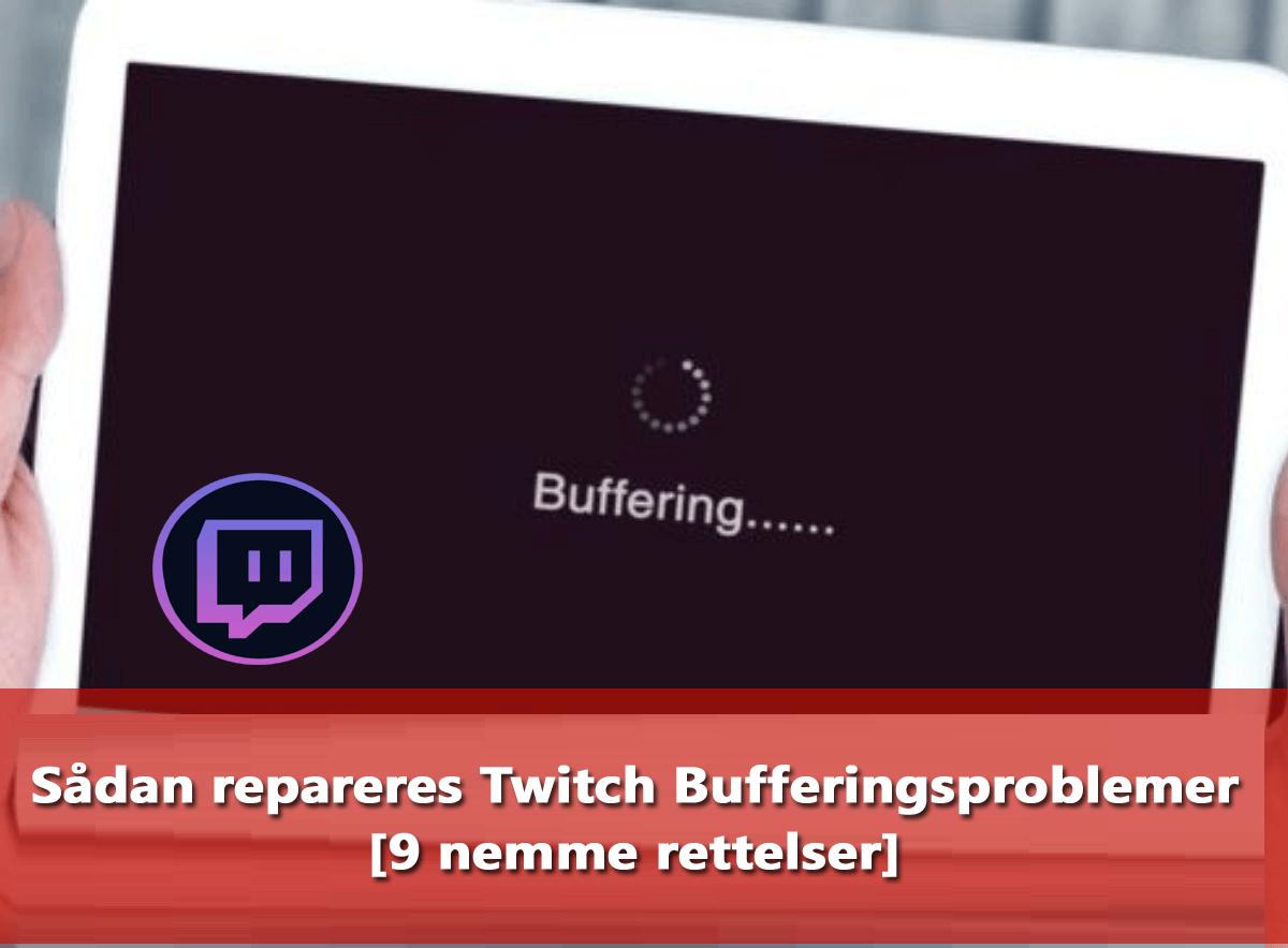 Twitch konstant buffering