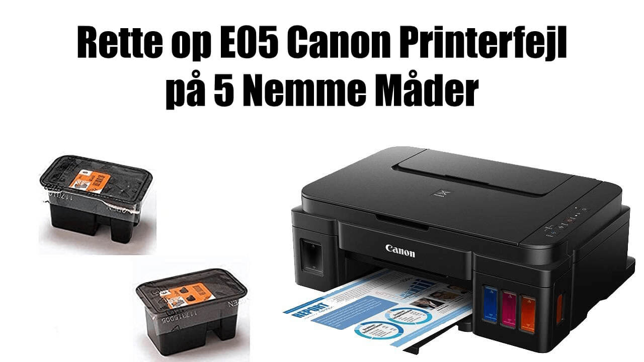 E05 Canon printerfejl