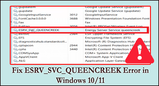 hver Accepteret Moden Ret ESRV_SVC_QUEENCREEK-fejl i Windows 10/11 [3 LØSNINGER]