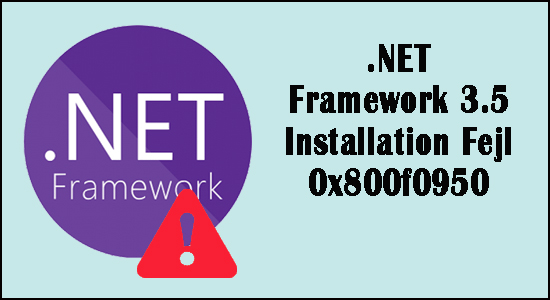 .NET framework 3.5 Installation Fejl 0x800f0950